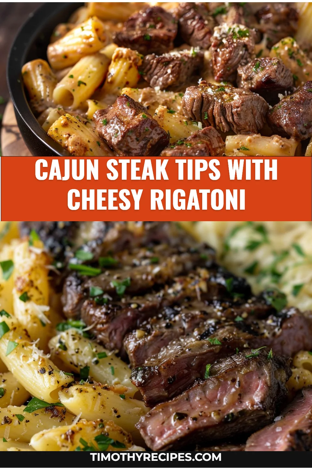 Cajun Steak Tips with Cheesy Rigatoni
