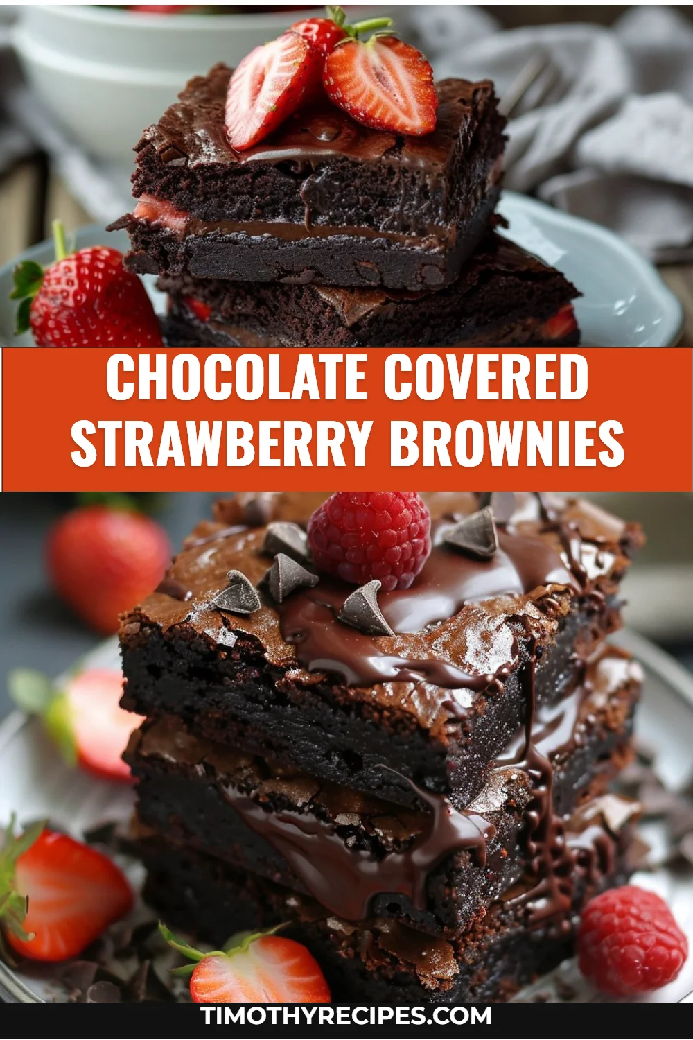 Chocolate Covered Strawberry Brownies