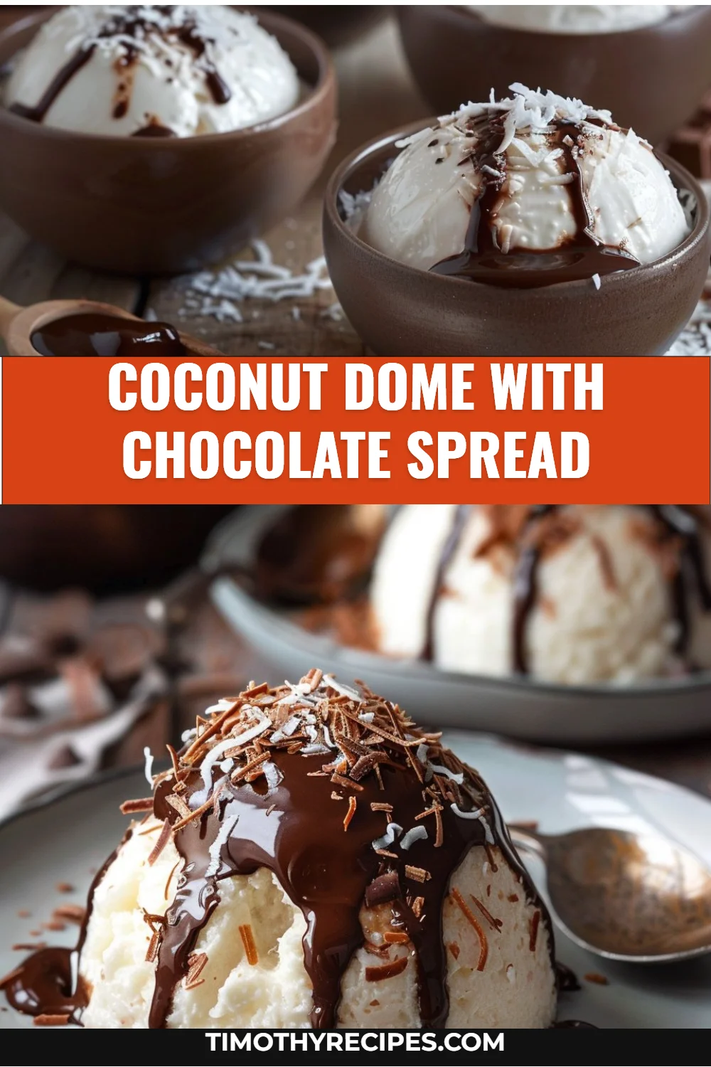 Coconut Dome with Chocolate Spread
