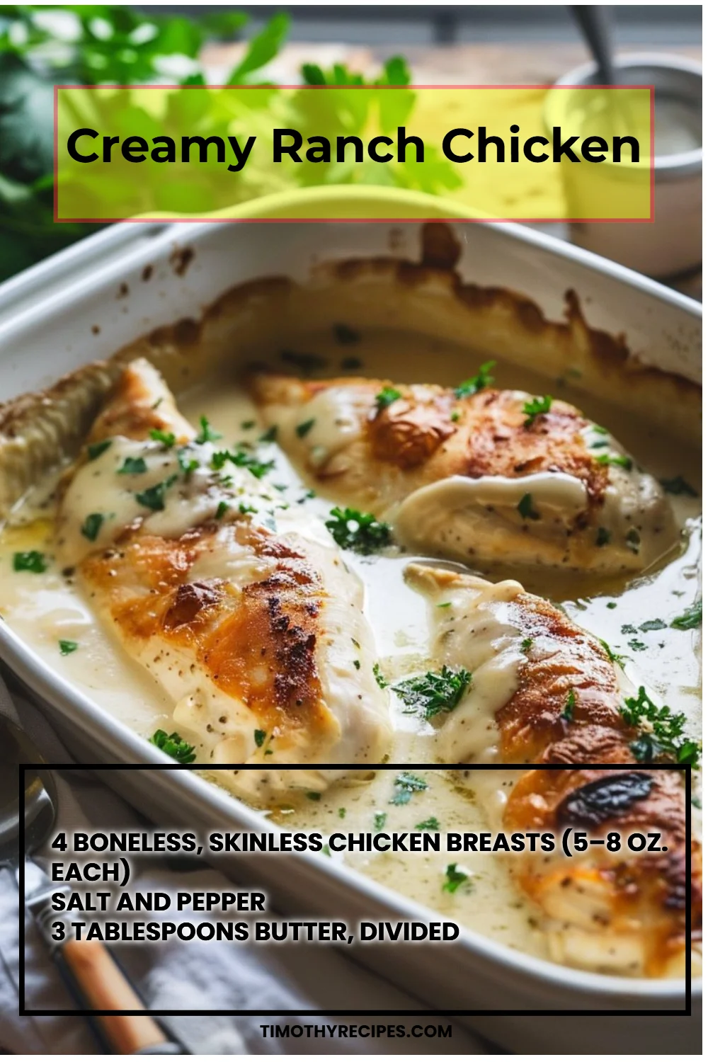 Creamy Ranch Chicken