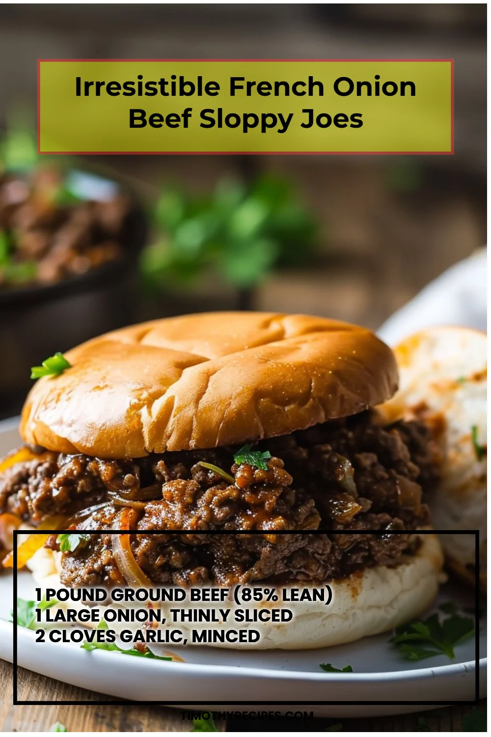 Irresistible French Onion Beef Sloppy Joes