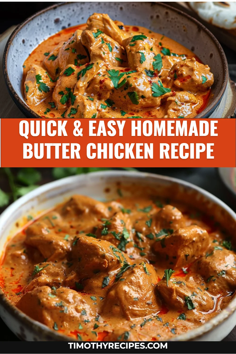 Quick & Easy Homemade Butter Chicken Recipe