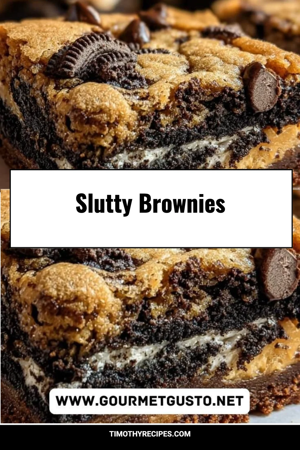 Slutty Brownies