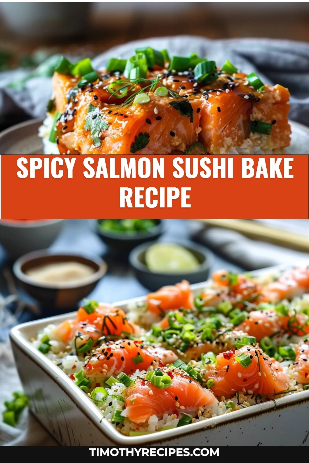 Spicy Salmon Sushi Bake Recipe