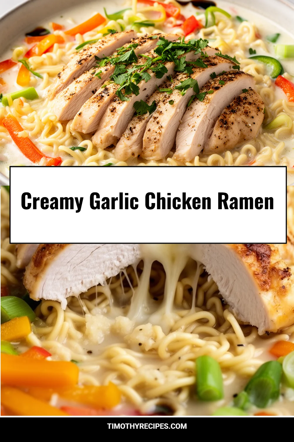 Creamy Garlic Chicken Ramen
